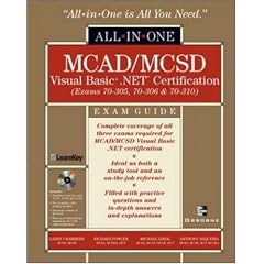 MCAD/MCSD Visual Basic .NET Certification All-in-One Exam Guide