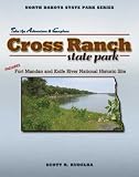 North Dakota State Parks Series: Cross Ranch (North Dakota State Parks Series)