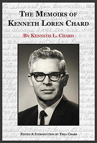 The Memoirs of Kenneth Loren Chard