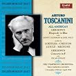 Arturo Toscanini conducts an All-American Program / Gershwin: Piano Concerto in F / Gershwin: Rhapsody in Blue, etc.