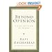Beyond Opinion: Living the Faith We Defend