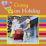 Cover of Going on Holiday by Mary Auld 0749676256