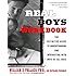 Real Boys Workbook: The Definitive Guide to Understanding and Interacting with Boys of All Ages