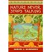 Nature Never Stops Talking: The Wonderful Ingenuity of Nature