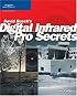 David Busch’s Digital Infrared Pro Secrets