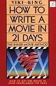 How to Write a Movie in 21 Days: The Inner Movie Method