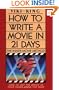 How to Write a Movie in 21 Days: The Inner Movie Method