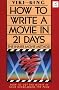 How to Write a Movie in 21 Days: The Inner Movie Method