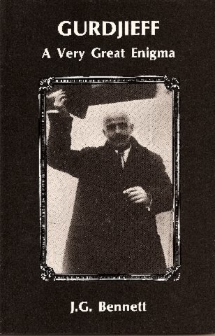 Gurdjieff: A Very Great Enigma
