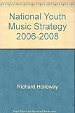 National youth music strategy 2006-2008