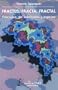 Fractus, fracta, fractal: fractales, de laberintos y espejos (La Ciencia Para Todos) (Spanish Edition)