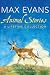 Animal Stories: A Lifetime Collection
