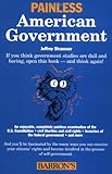 Painless American Government (Barron's Painless Series)