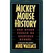 Mickey Mouse History and Other Essays on American Memory (Critical Perspectives on the Past)
