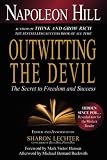 Outwitting the Devil: The Secret to Freedom and Success: Napoleon Hill 9781454900672: Outwitting the Devil: The Secret to Freedom and Success