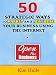 50 Strategic Ways To Market and Advertise Your Business Using The Internet