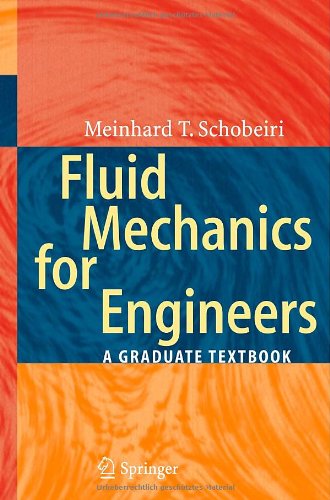 Fluid Mechanics for Engineers: A Graduate Textbook