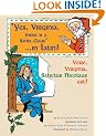 Yes, Virginia, There Is a Santa Claus in Latin!: Vere, Virginia, Sanctus Nicolaus Est!