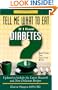 If I Have Diabetes: Nutrition You Can Live with (Tell Me What to Eat)