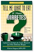 Tell Me What to Eat If I Have Diabetes: Nutrition You Can Live With