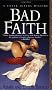 Bad Faith (St. Martin's Minotaur Mysteries)