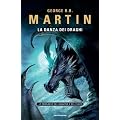 La danza dei draghi. Le cronache del ghiaccio e del fuoco: 3 di George R. Martin (30 ottobre 2012)