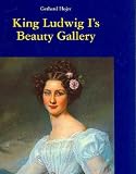 King Ludwig I's Beauty Gallery King Ludwig I's Beauty Gallery