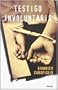 Testigo Involuntario/ Involuntary Witness (Spanish Edition)