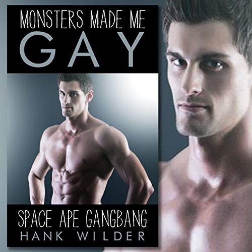 Space Ape Gangbang: Monsters Made Me Gay