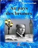 Au pays des brumes