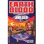 Earth Blood by James Axler