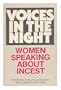 Voices in the Night: Women Speaking About Incest