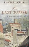 The Last Supper: A Summer in Italy