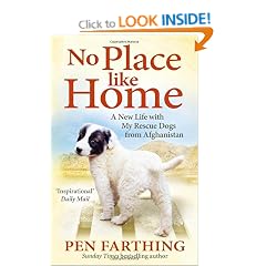 No Place Like Home: A New Beginning with the Dogs of Afghanistan