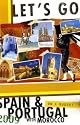 Let's Go 2009 Spain & Portugal with Morocco (Let's Go Spain and Portugal)