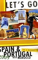 Let's Go 2009 Spain & Portugal with Morocco (Let's Go Spain and Portugal)