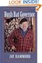 Tales of Alaska's Bushrat Governor: The Extraordinary Autobiography of Jay Hammond, Wilderness Guide and Reluctant Politician