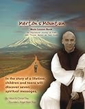 Merton's Mountain Main Lesson Book: A spiritual journal for young s and parents/children wishing to deepen their spirituality Knowing God: Walking through the Book of Books