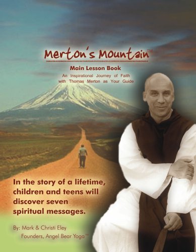 Merton's Mountain Main Lesson Book: A spiritual journal for young s and parents/children wishing to deepen their spirituality