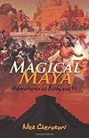 Magical Maya: Adventures of Bobby and Eli