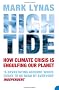 High Tide: How Climate Crisis is Engulfing Our Planet: News from a Warming World