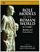 Role Models in the Roman World: Identity and Assimilation (Supplements to the Memoirs of the American Academy in Rome)
