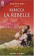 Rebecca la rebelle