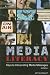 Book Media Literacy: Keys to Interpreting Media Messages Third Edition