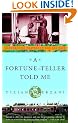 Fortune-Teller Told ME, A: Earthbound Travels in the Far East