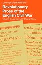 Revolutionary Prose of the English Civil War