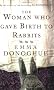 The Woman Who Gave Birth To Rabbits