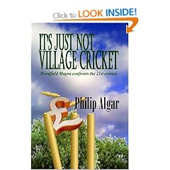 It's Just Not Village Cricket