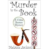 Murder by the Book (A Chloe Boston Mystery Book 15) ~ Melanie Jackson