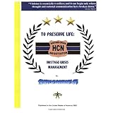 to preserve life hostage crisis management